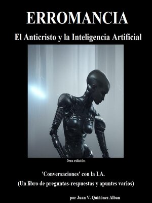 cover image of Erromancia (El Anticristo y la Inteligencia Artificial)